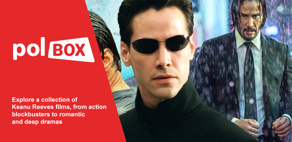 Discover the best Keanu Reeves films in Polish