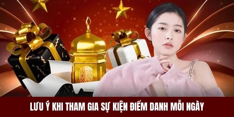 Lưu ý một vài điều khi tham gia điểm danh nhận thưởng hàng ngày tại NET88