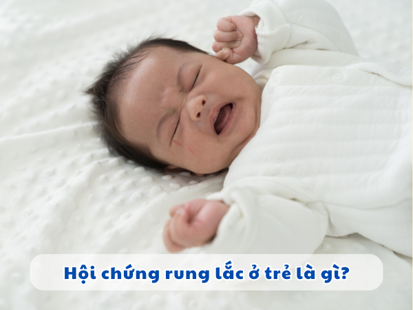 Hội chứng rung lắc ở trẻ là gì?