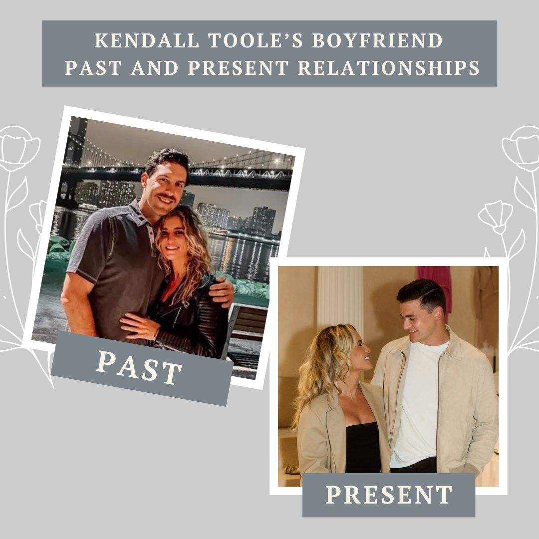 Kendall Toole’s Boyfriends: Past and Present Relationships