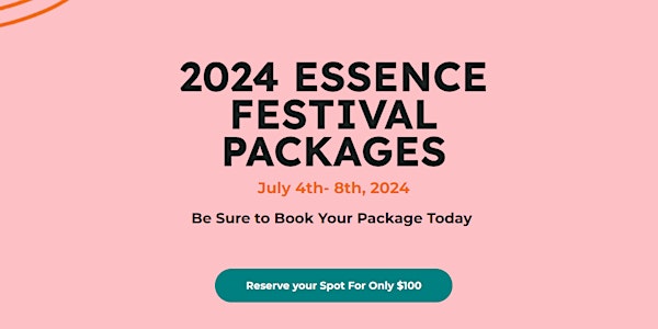 Essence Festival 2024 Hotel Deals: Stay in Style!