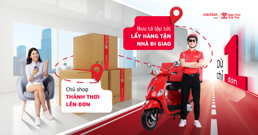 Giao Hàng Tận Nơi - Viettel Post Nhanh Chóng, Tiện Lợi