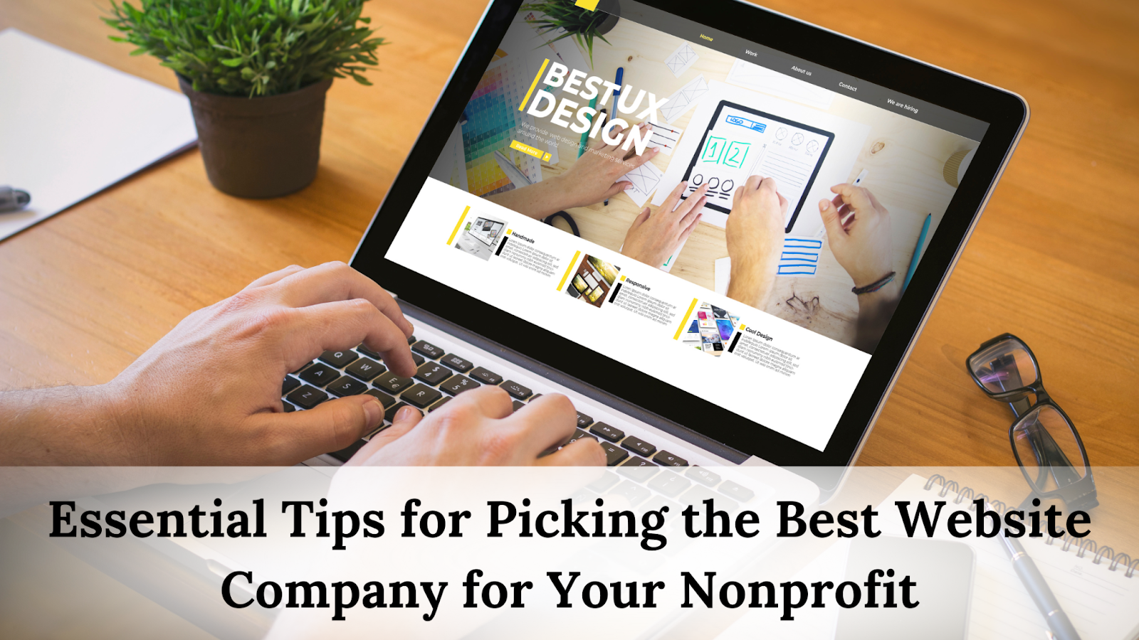 Essential Tips for Picking the Best Website Company for Your Nonprofit