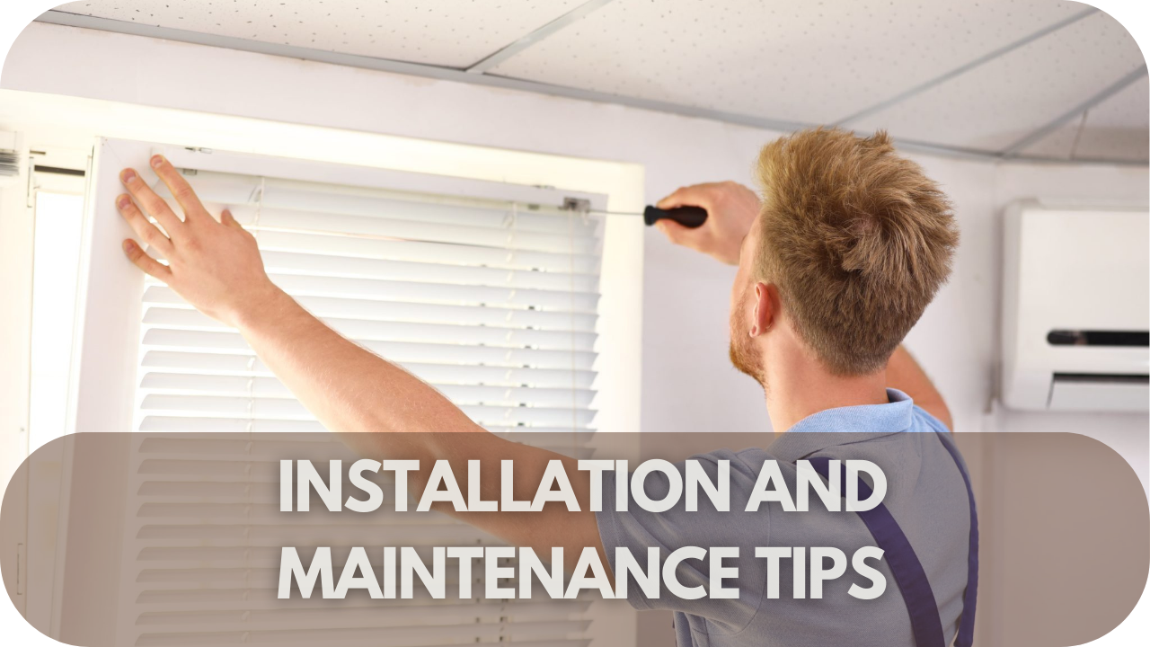 Installation and Maintenance Tips for Honeycomb Blinds