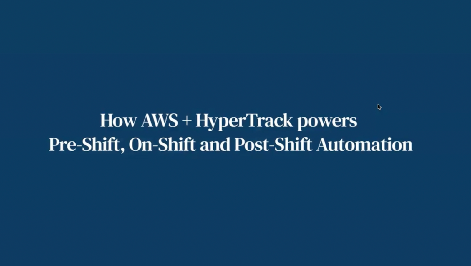 Powering the Future of Shift Work with AWS and HyperTrack