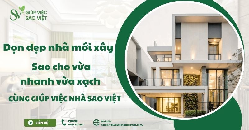 Cách dọn dẹp nhà mới xây dựng