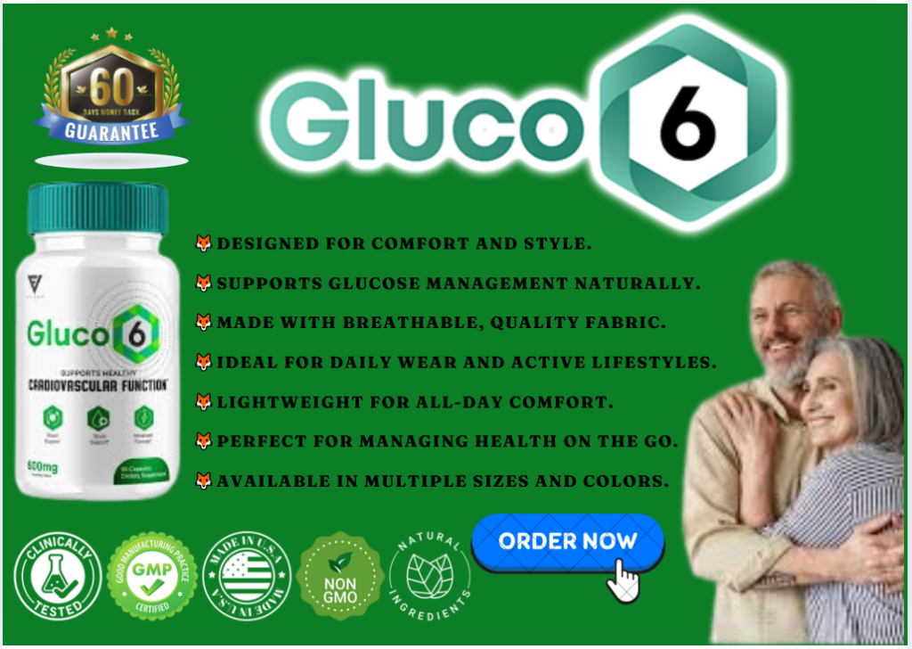 What does Gluco6 Do?