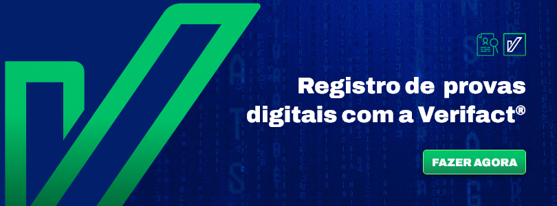 Um banner com a frase: "Registro de provas digitais com a Verifact®; Fazer agora"