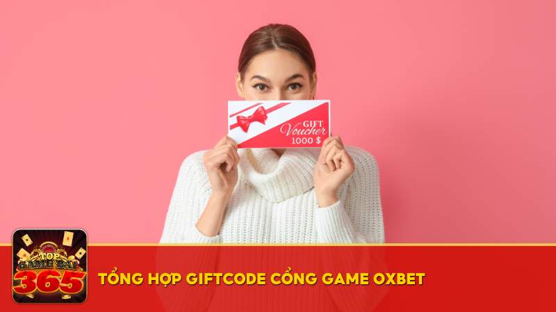 Lưu ý để nhận giftcode Oxbet thành công