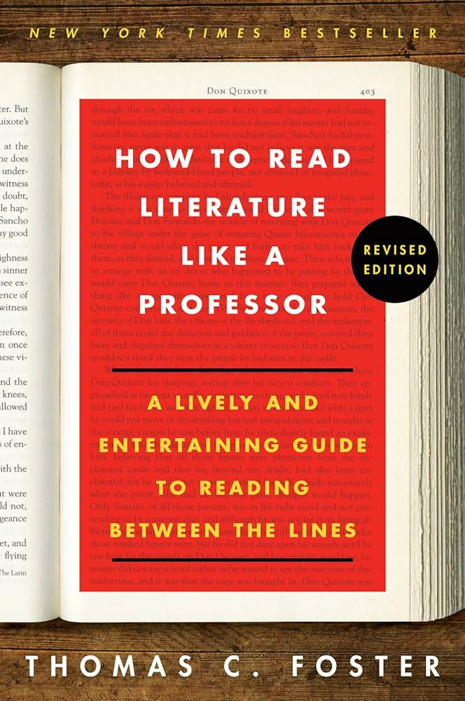 A cover of the book “How to Read Literature Like a Professor” by Thomas C. Forster.