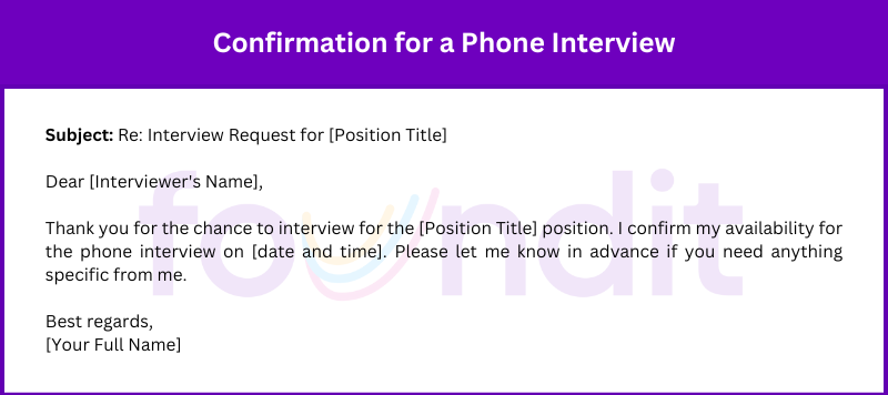 A clear and concise email confirming availability for a phone interview