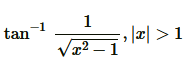 chapter 2-Inverse Trigonometric Function Exercise 2.1/image043.png