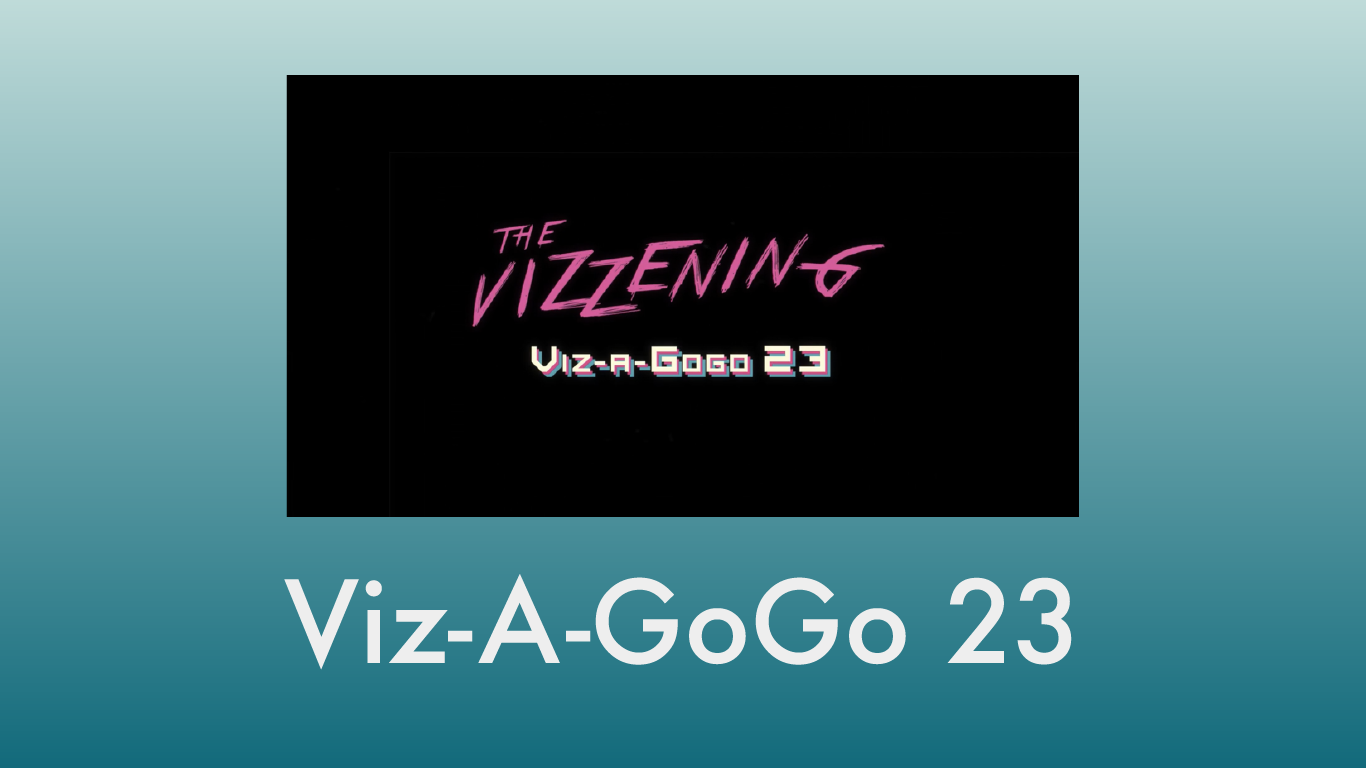 Viz-A-GoGo 23; 2016