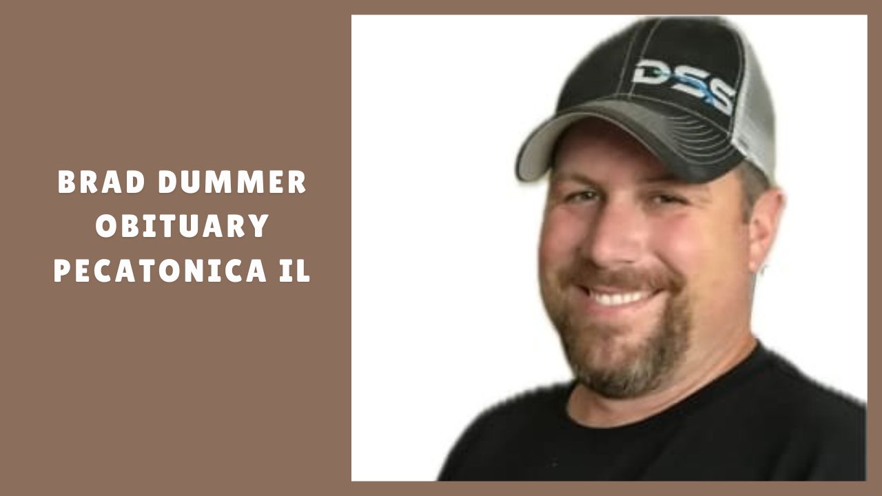 Brad Dummer obituary Pecatonica il