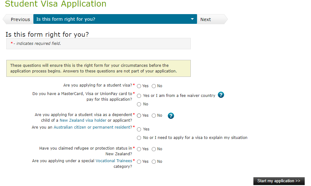 Start your application by filling in the required details. After you apply, it would take 4-8 weeks student visa to New Zealand processing time.