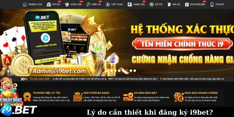 Lý do cần thiết khi đăng ký i9bet?