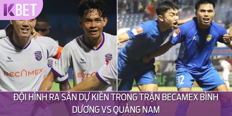 Thông tin về đội hình ra sân dự kiến là dữ liệu cần nắm rõ