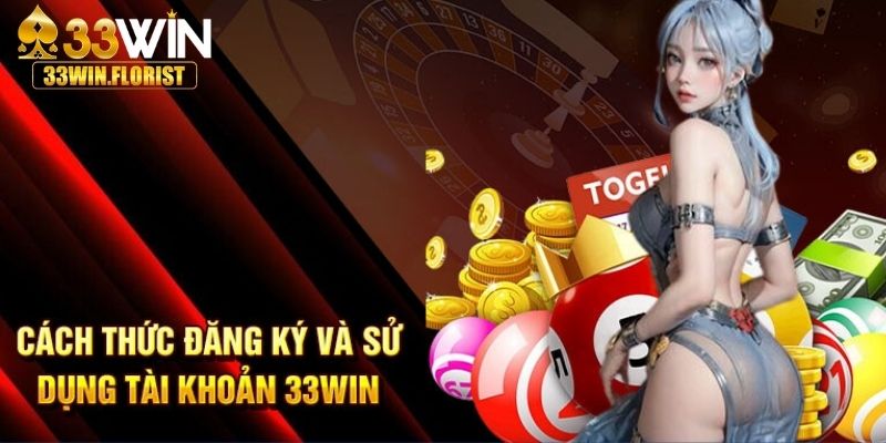 Quy định điều khoản dịch vụ 33WIN dành cho hội viên đăng ký