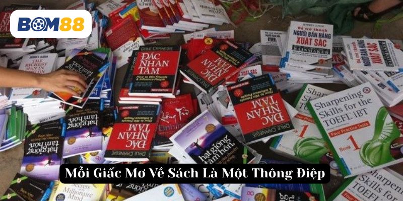 Mỗi cuốn sách là một thông điệp cuộc sống