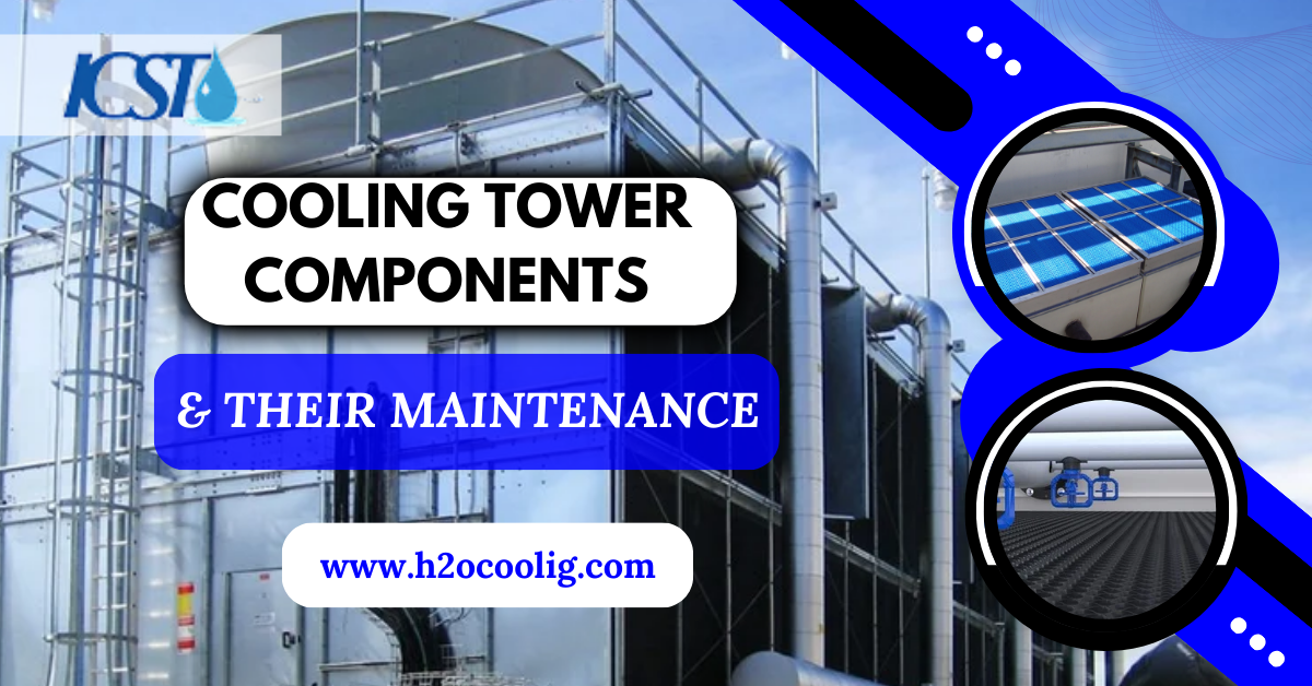 Cooling Tower Components & Their Maintenance - icsthailand