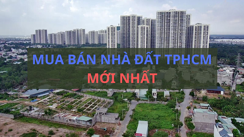 Mua bán nhà đất TPHCM