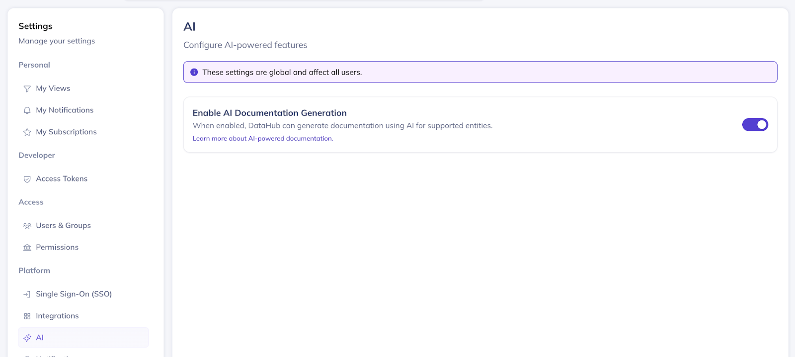 Screenshot from DataHub showing a toggle labeled “Enable AI documentation generation.” When enabled, this feature allows DataHub to automatically generate documentation using AI for supported entities, helping teams enrich metadata with minimal manual effort.