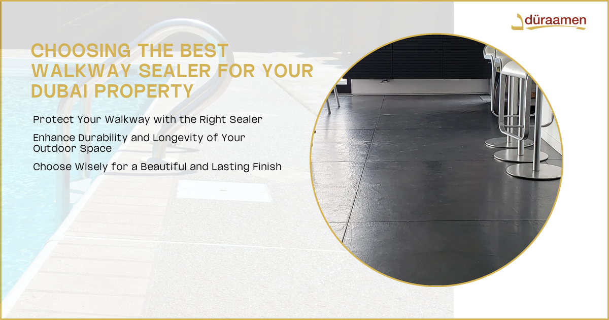 Top Sealers For Walkways In Dubai - A Detailed Review | 3