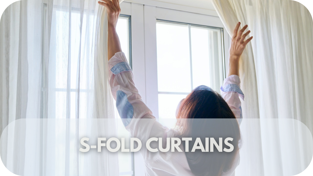 S-Fold Curtains