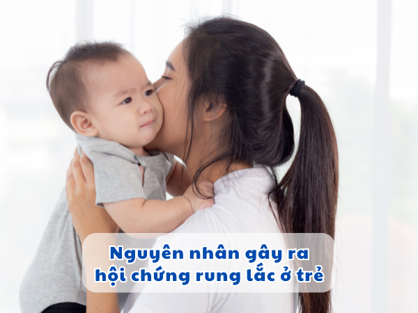 Nguyên nhân gây ra hội chứng rung lắc ở trẻ