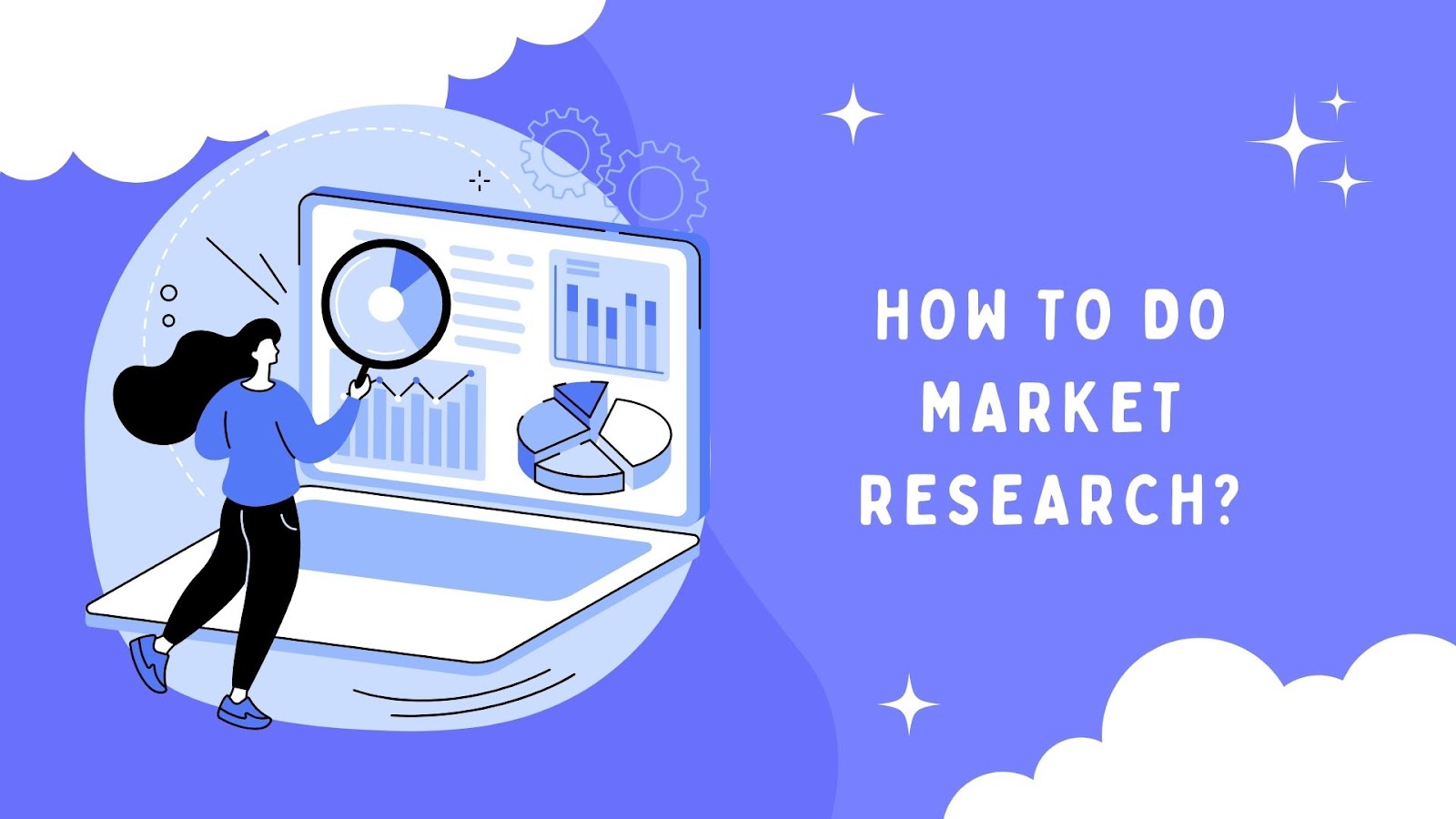 How to Do Market Research?