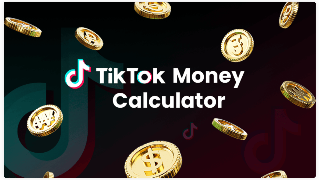 TikTok Money Calculator: Small Effort, Big Returns