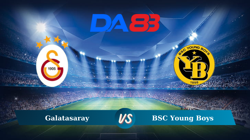 Soi kèo Galatasaray vs BSC Young Boys 02h00 ngày 28/08/2024 