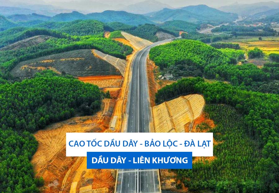 Thông tin dự án Cao tốc Dầu Giây - Liên Khương (Đà Lạt) mới nhất