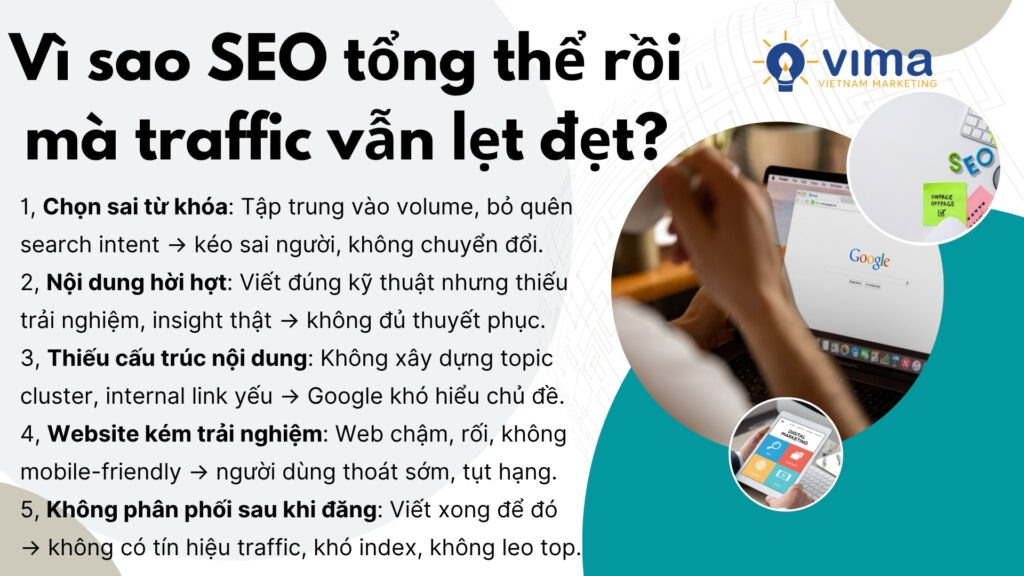 Làm SEO tổng thể nhưng vẫn "ế traffic"? Căn nguyên không nằm ở kỹ thuật!