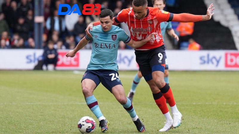 Phong độ của Luton Town vs Burnley 02h00 ngày 13/08/2024