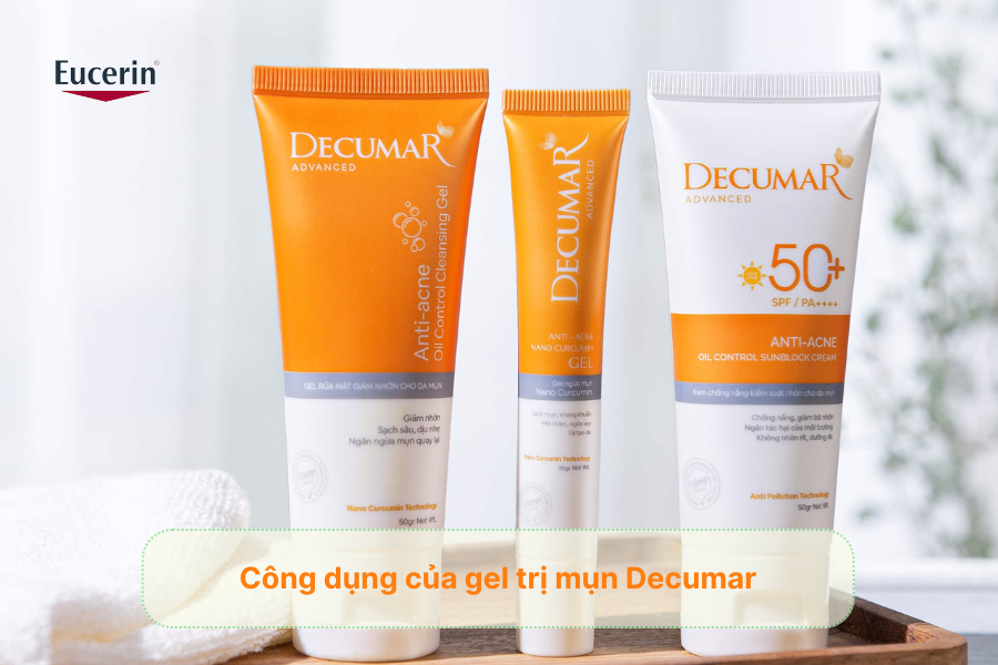 Công dụng của gel trị mụn Decumar