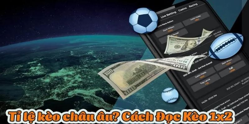 Cách đọc đơn giản khi đầu tư cược 1x2