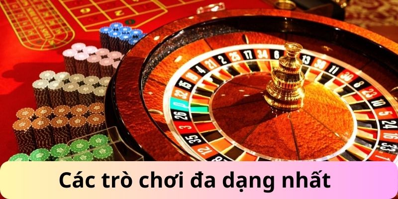 Các trò chơi đa dạng nhất