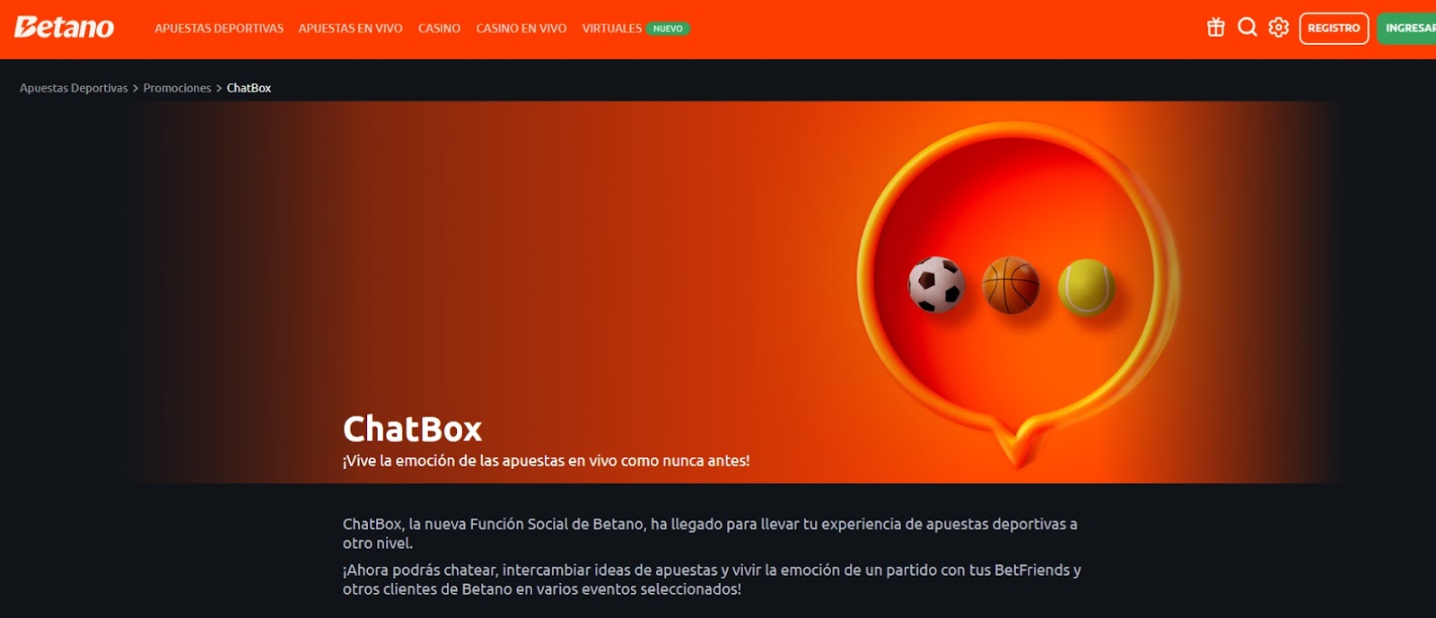 El chatbox de Betano es una herramienta ideal para socializar con otros jugadores y compartir pronósticos