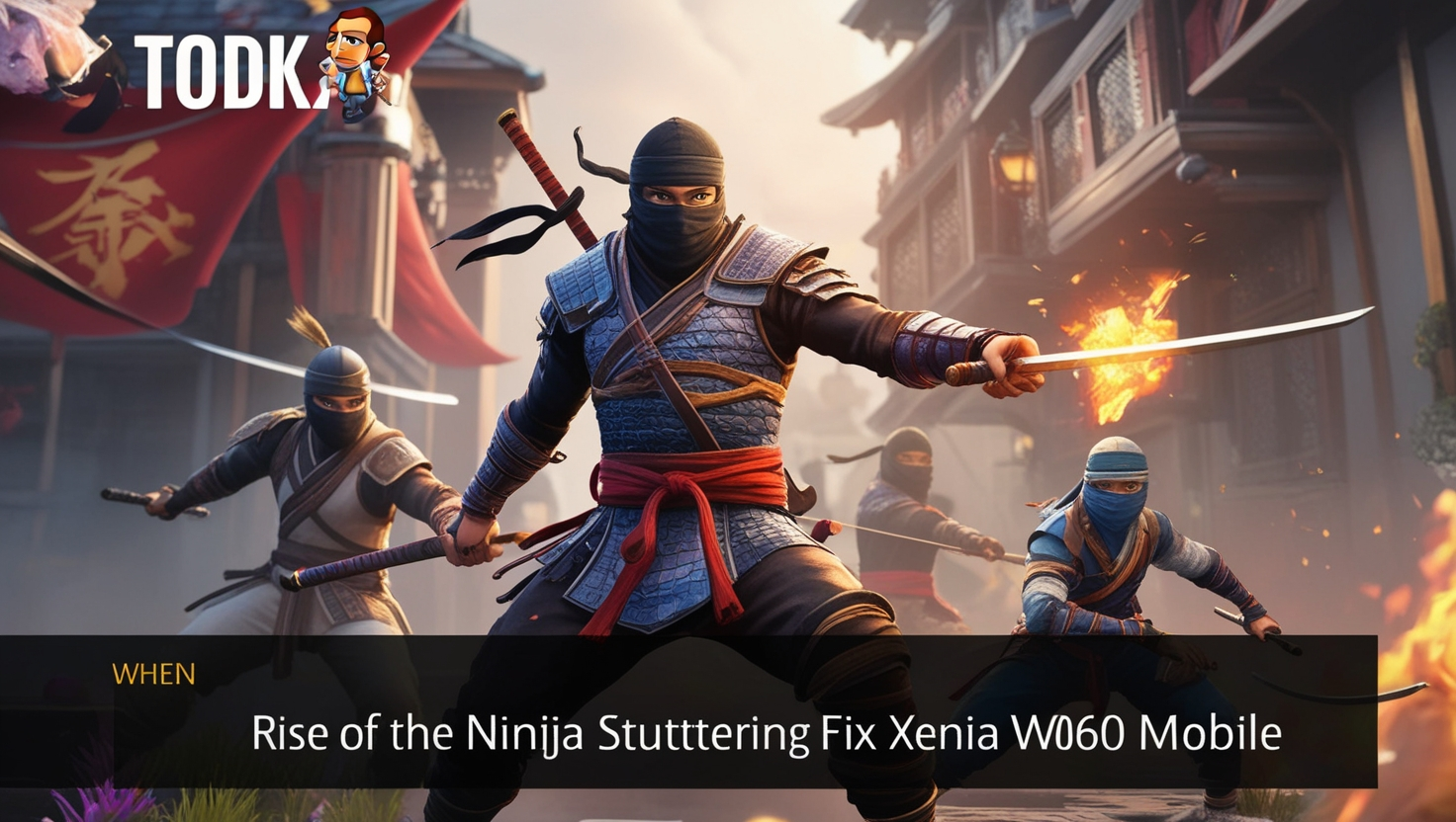 Rise of the Ninja Stuttering Fix Xenia W060 Mobile