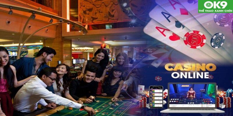 Casino OK9 - Sòng Bài Trực Tuyến Đẳng Cấp Thế Giới Năm 2024