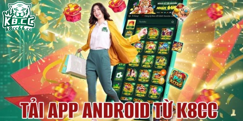 Hướng dẫn tải ứng dụng K8CC cho thiết bị Android