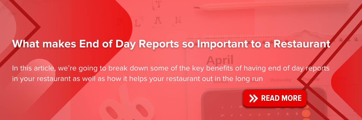 https://blog.easyeat.ai/what-makes-end-of-day-reports-so-important-to-a-restaurant/