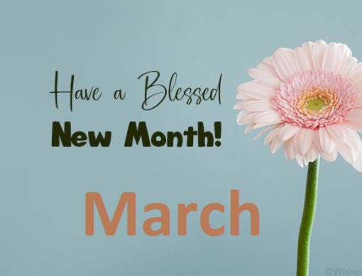 Happy New Month Of March 2021 Messages And Wishes 