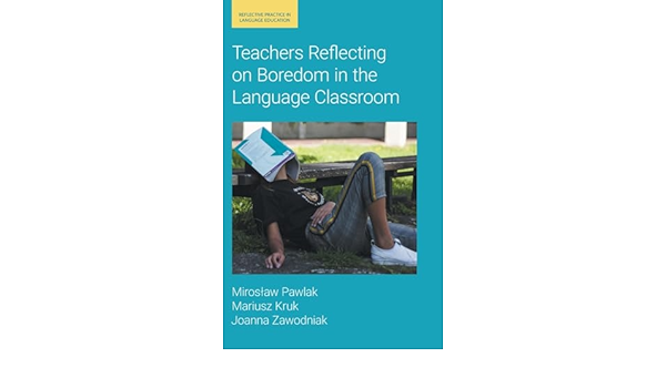 Teachers Reflecting on Boredom in the Language Classroom | Amazon.com.br