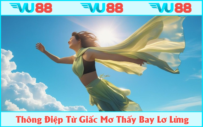 Lời nhắn nhủ từ những giấc mơ thấy bay lơ lửng