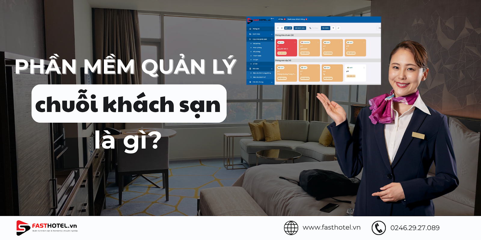 Phần mềm quản lý chuỗi khách sạn là gì?
