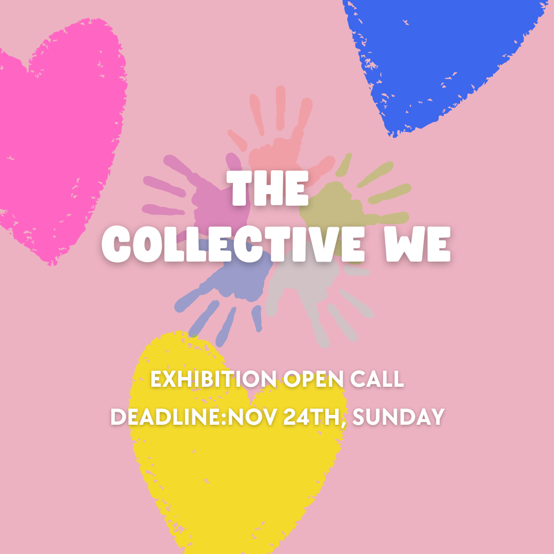 Exhibition: The Collective We