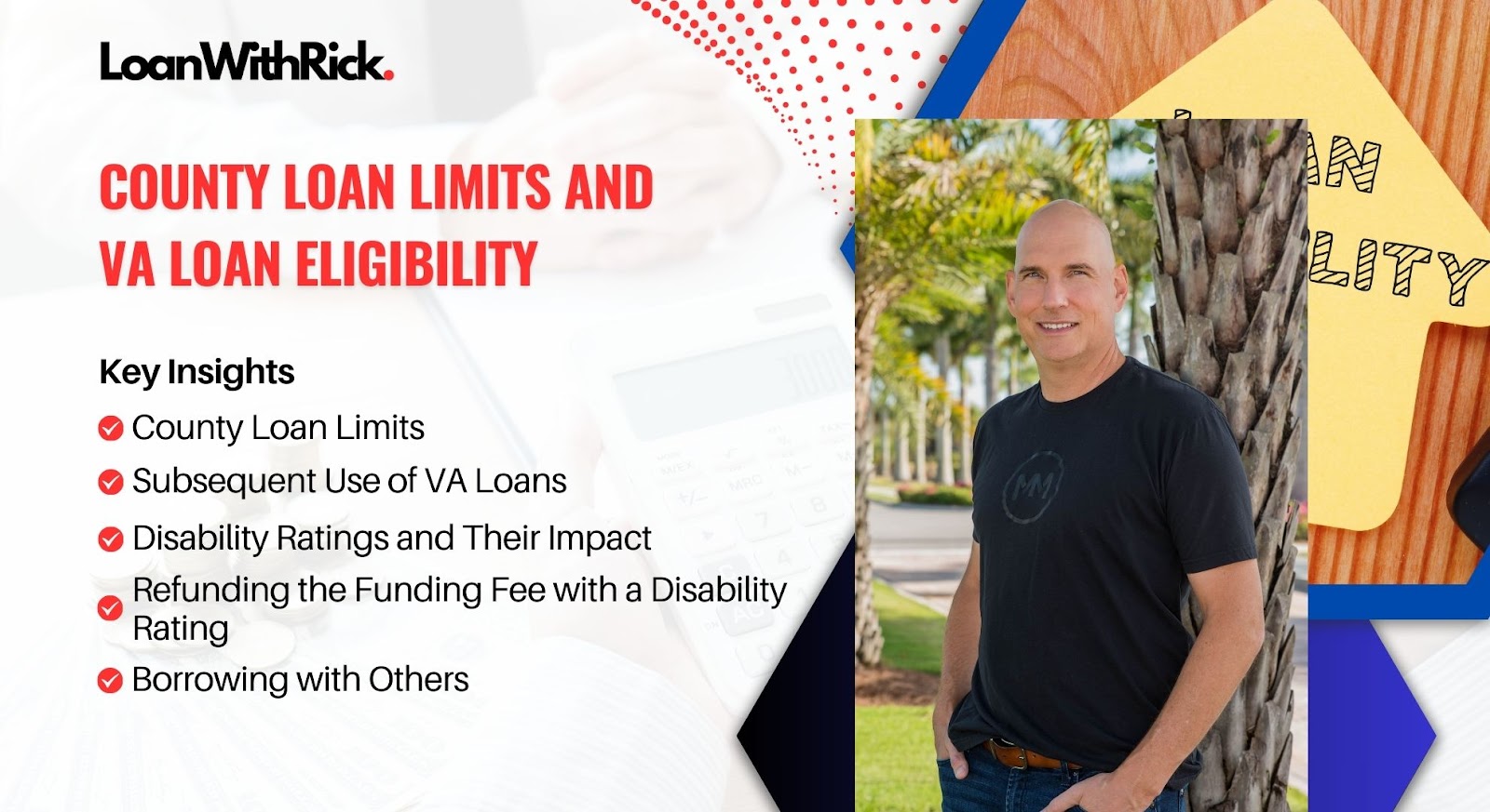 Consideration 2: Understanding County Loan Limits and VA Loan Eligibility