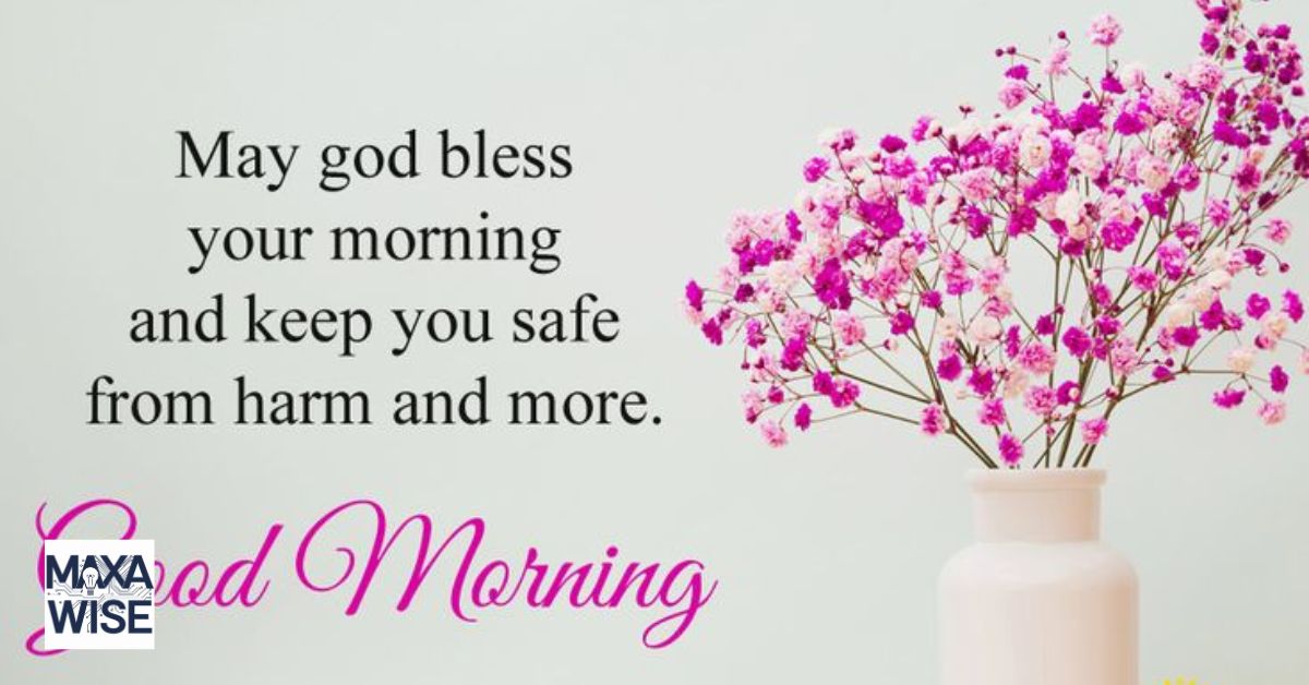 Blessed Day Good Morning God Bless You